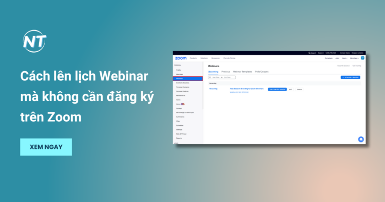 Cách lên lịch Webinar mà không cần đăng ký trên Zoom
