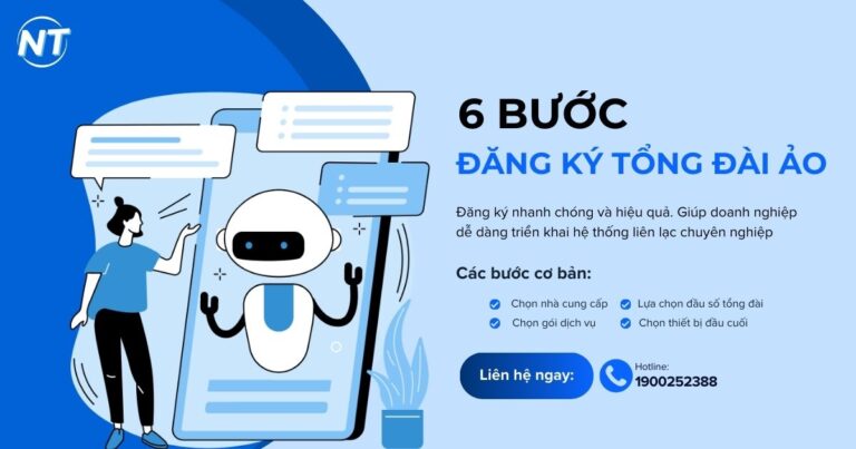 6 bước đăng ký tổng đài ảo nhanh chóng, đơn giản