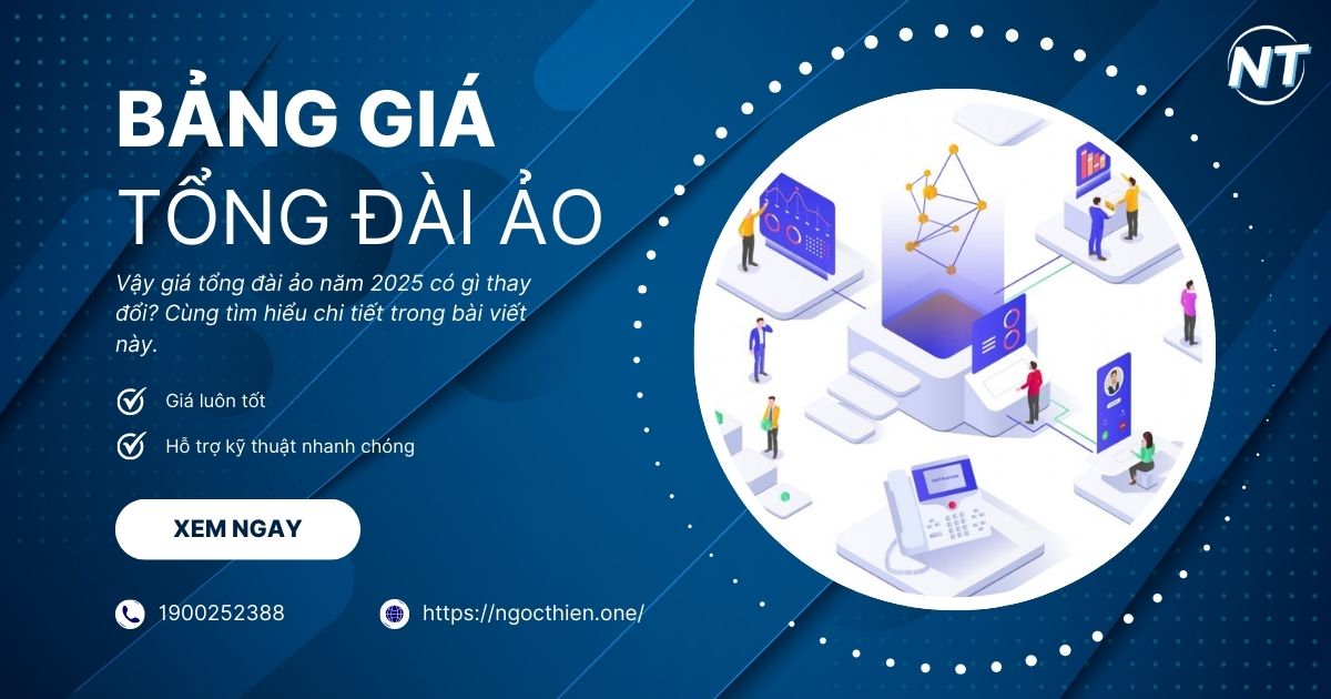 Giá tổng đài ảo cập nhật năm 2025