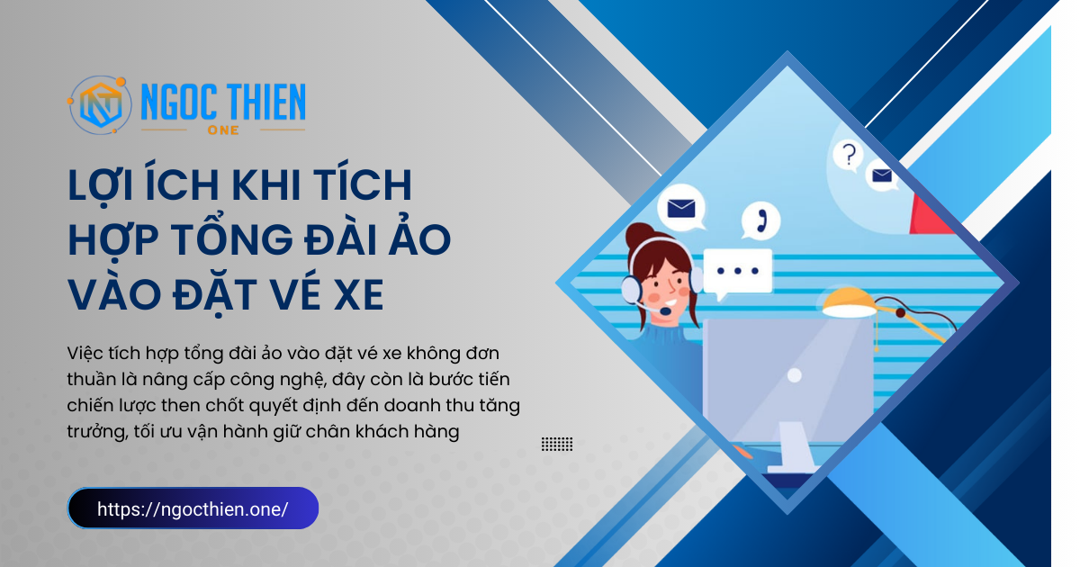 Lợi ích khi tích hợp tổng đài ảo vào đặt vé xe